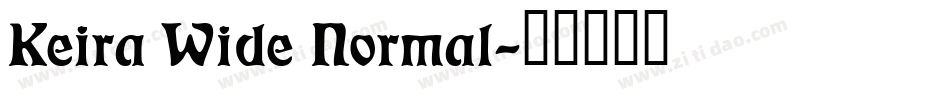 Keira Wide Normal字体转换
